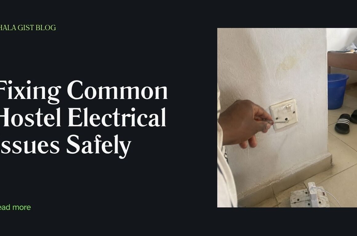 Fixing Common Hostel Electrical Issues Safely
