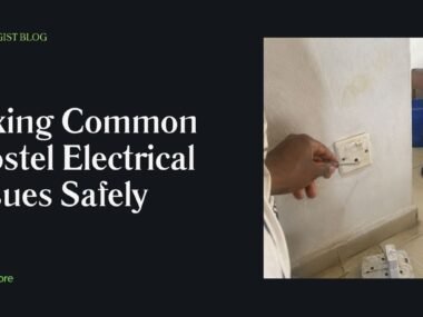 Fixing Common Hostel Electrical Issues Safely